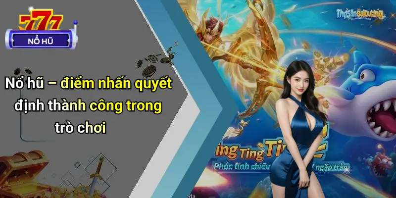 Bắn Cá Nổ Hũ