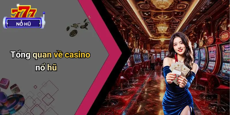 Casino Nổ Hũ