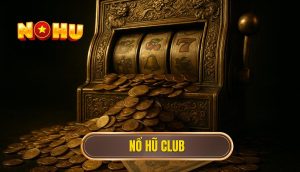 nổ hũ club