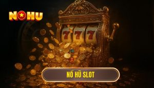 nổ hũ slot