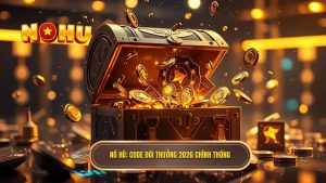 Nổ Hũ_ Code đổi thưởng 2026 chính thống
